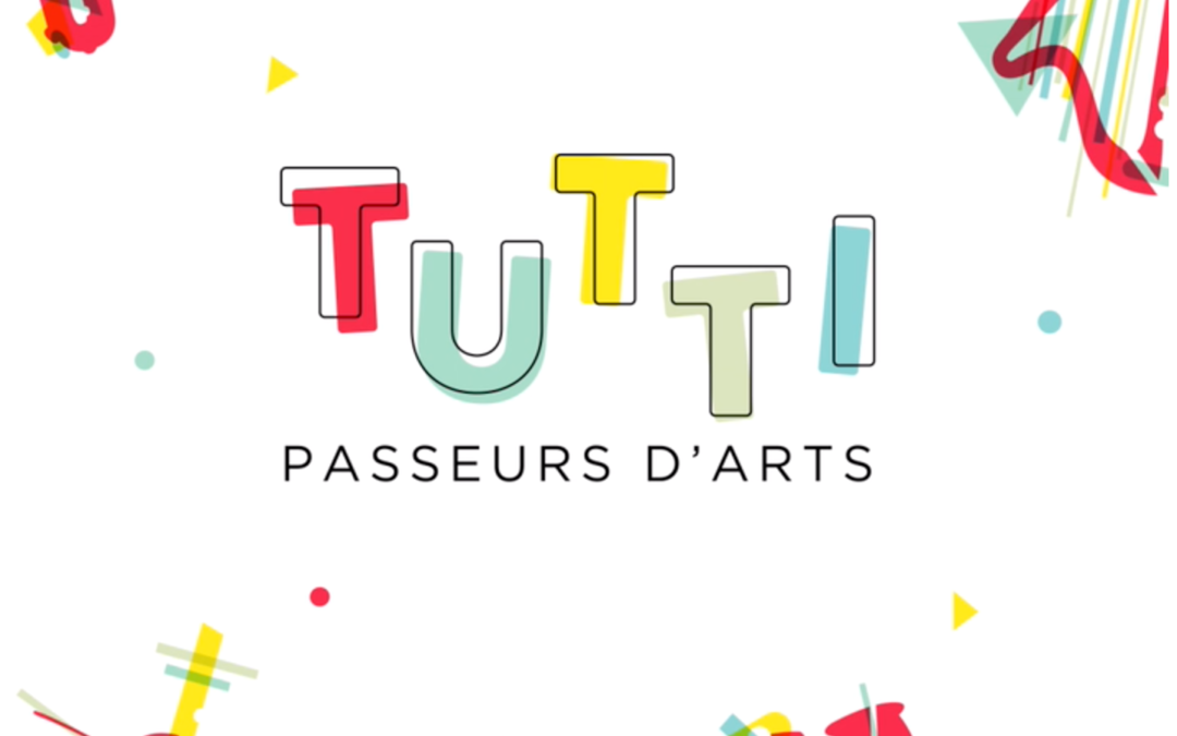 Tutti Passeurs d’Arts – Bretagne