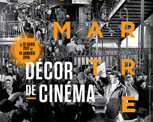 Montmartre, décor de cinéma // 12/04/17 au 14/01/2018 - 7j/7 - Musée de  Montmartre